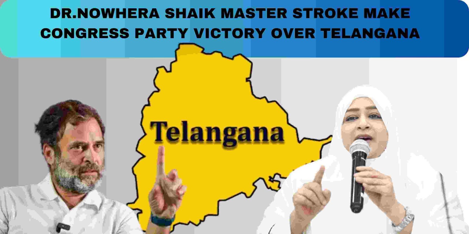 Resounding Echoes of Democracy: Telangana’s Riveting Journey to Crown its Future Leader and Dr.Nowhera Shaik Played A Master Stroke Against Telangana Ex-Ruling Party Resounding Echoes of Democracy: Telangana’s Riveting Journey to Crown its Future Leader and Dr.Nowhera Shaik Played A Master Stroke Against Telangana Ex-Ruling Party